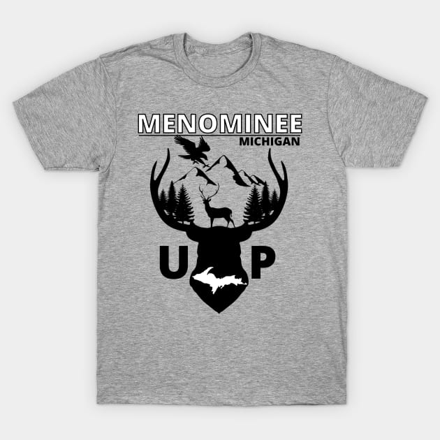 Menominee Michigan Upper Peninsula T-Shirt by Energized Designs